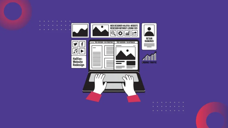 Web Designer Halifax: Website Redesign Without Losing SEO